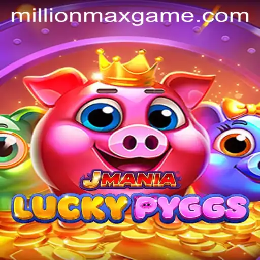 Exploring JManiaLuckyPyggs: The Thrilling World of Millionmax Adventure