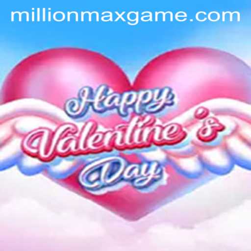 Discover the Exciting World of HappyValentinesDay with MillionMax Magic