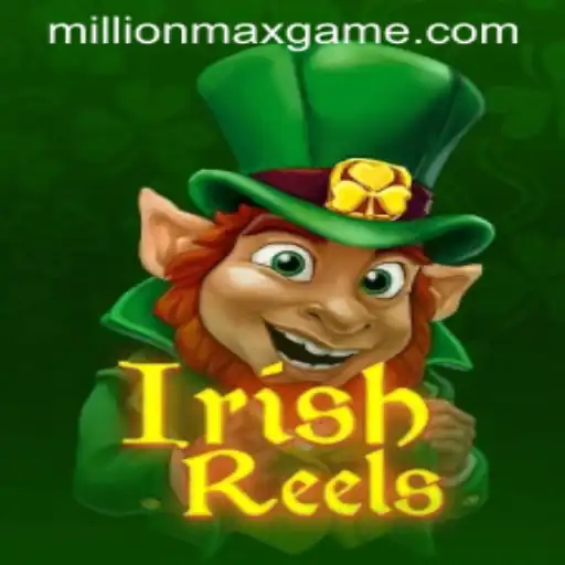 Discover the Exciting World of IrishReels and MillionMax